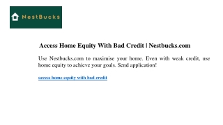 Access Home Equity With Bad Credit Nestbucks.com