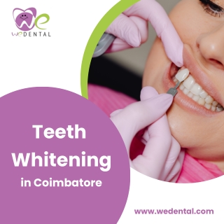 Teeth Whitening in Coimbatore
