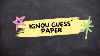"Latest IGNOU Guess Papers 2024: Prepare Like a Pro"