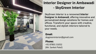 Interior Designer in Ambawadi - SkyGreen Interior