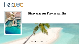 bienvenue sur freeloc antilles