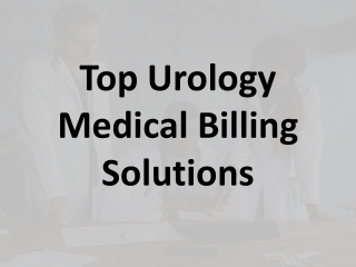 Top Urology Medical Billing Solutions