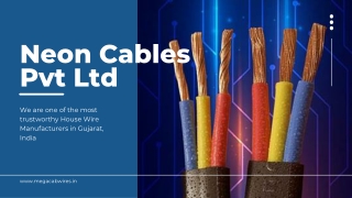 Neon Cables Pvt Ltd (House Wire Manufacturers)