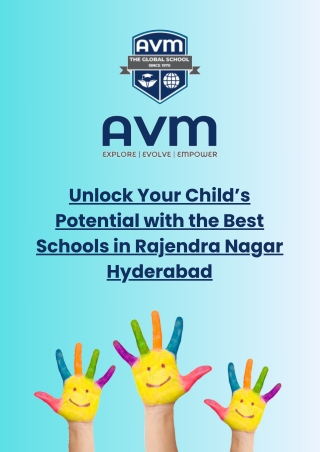 Unlock Your Child’s Potential with the Best Schools in Rajendra Nagar Hyderabad