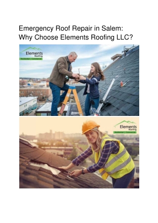 Emergency-Roof-Repair-in-Salem_-Why-Choose-Elements-Roofing-LLC