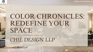 Color Chronicles Redefine your space