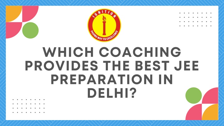 which coaching provides the best jee preparation