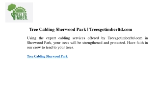 Tree Cabling Sherwood Park Treesgotimberltd.com