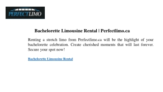 Bachelorette Limousine Rental  Perfectlimo.ca