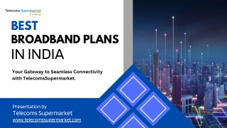 Best Broadband Plans in India With Telecoms Supermarket