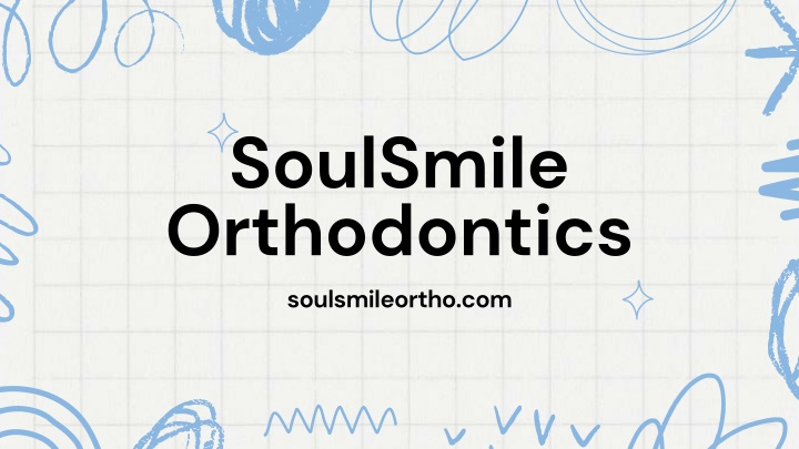 soulsmile orthodontics