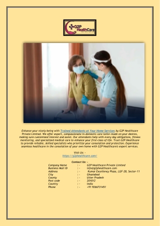 enhance your nicely being with trained attendants