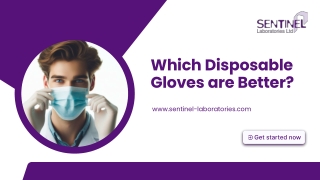 Which Disposable Gloves are Better