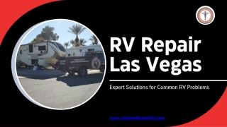 RV Repair Las Vegas Expert Solutions for Common RV Problems