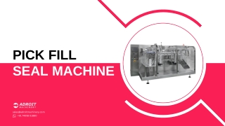 Pick Fill Machine - Adroit Machinery