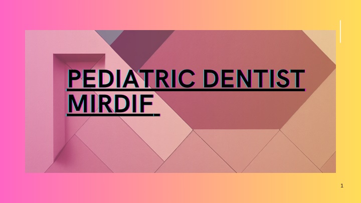 pediatric dentist pediatric dentist pediatric