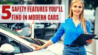 5 Safety Features You’ll Find in Modern Cars