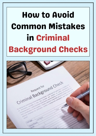 How to Avoid Common Mistakes in Criminal Background Checks