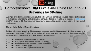 Comprehensive BIM Levels and Point Cloud to 2D Drawings by 3Deling