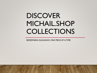 discover michail shop collections