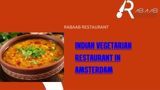 Rabaab Restaurant: Best Indian Vegetarian Cuisine in Amsterdam