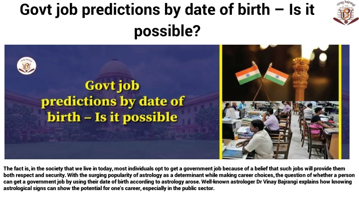 govt job predictions by date of birth is it possible