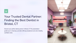 Your-Trusted-Dental-Partner-Finding-the-Best-Dentist-in-Bristol-CT(1)