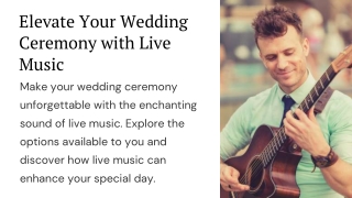 Elevate Your Wedding Ceremony with Live Music
