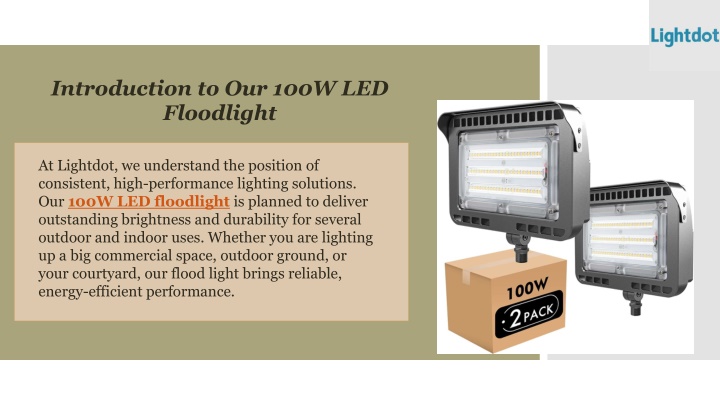 introduction to our 100w led floodlight