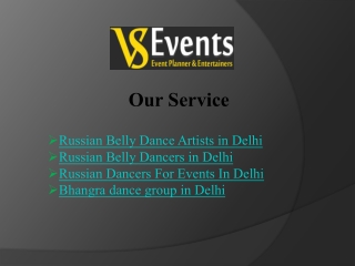 VS Events: Hire a Bhangra Dance Group in Delhi for Your Event