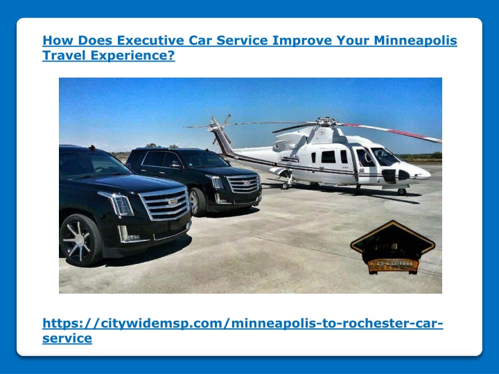 how does executive car service improve your