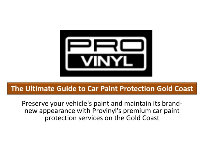 the ultimate guide to car paint protection gold