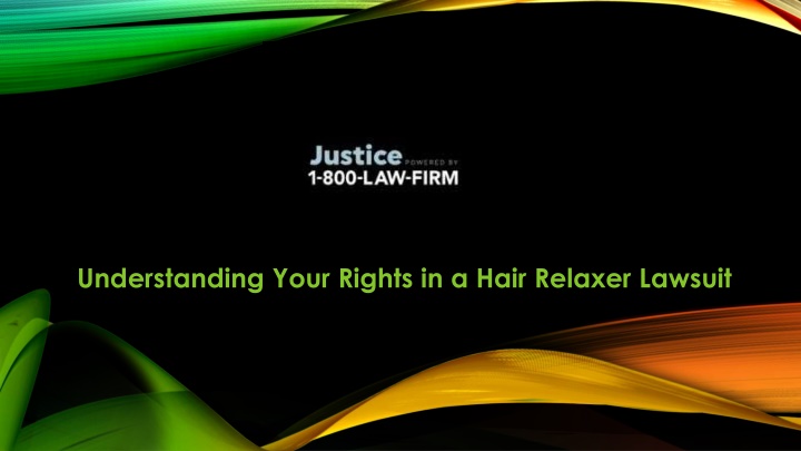 understanding your rights in a hair relaxer