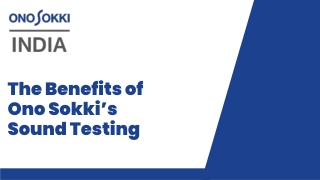 The Benefits of Ono Sokki’s Sound Testing