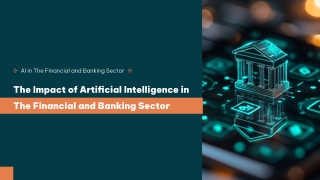 The impact of Artificial Intelligence in the financial and banking sector