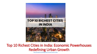 Top 10 Richest Cities in India: Economic Powerhouses Redefining Urban Growth