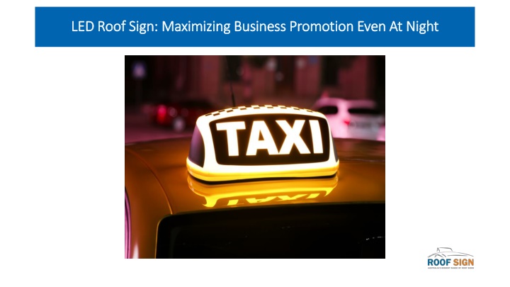 led roof sign maximizing business promotion even at night