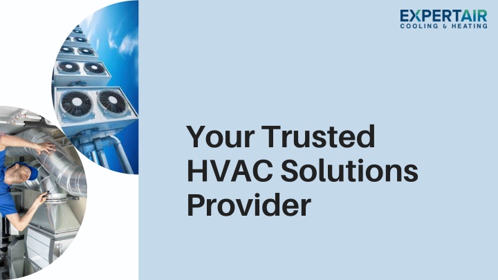 your trusted hvac solutions provider