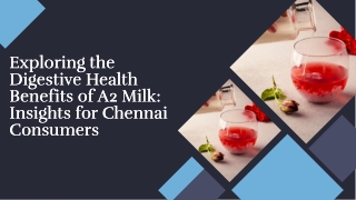 Why A2 Milk is Great for Digestive Health