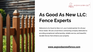 as good as new llc fence experts