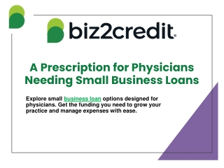 A Prescription for Physicians Needing Small Business Loans