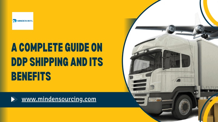 a complete guide on ddp shipping and its benefits