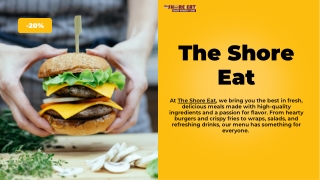 Discover Delicious Flavors at The Shore Eat