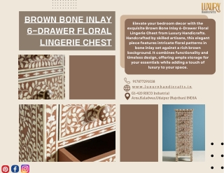 Brown Bone Inlay 6-Drawer Floral Lingerie Chest by Luxury Handicrafts