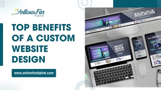 Top Benefits of a Custom Website Design