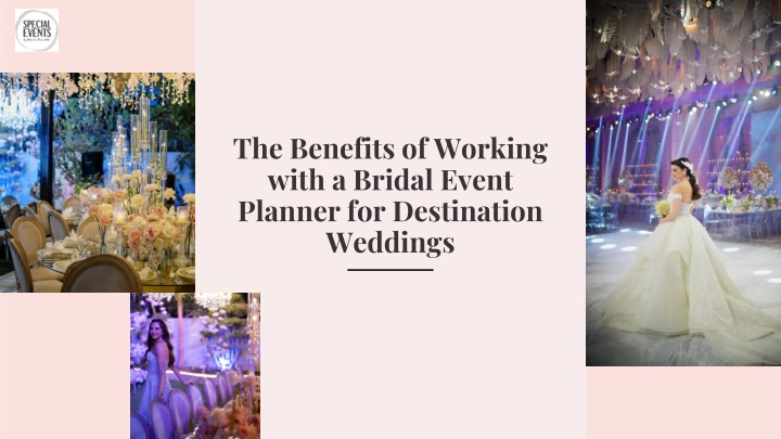 the benefits of working with a bridal event