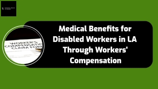 Medical Benefits for Disabled Workers in LA Through Workers’ Compensation