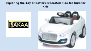 Exploring the Joy of Battery-Operated Ride-On Cars for Kids