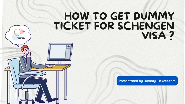 how to get dummy ticket for schengen