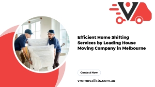 Efficient Home Shifting Services by Leading House Moving Company in Melbourne